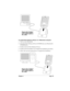 Page 23Chapter 1 Page 15
To install Palm Desktop software on a Macintosh computer:
1. Turn on your Macintosh.
2. Insert the Palm Desktop software CD-ROM into your Macintosh’s 
CD-ROM drive.
3. Double-click the Palm Desktop CD icon.
4. Double-click the Installer icon to begin the installation procedure.
5. Follow the onscreen instructions to complete the installation.
Shown with a HotSync 
cradle. Some models 
use a cable in place of 
the cradle.
Shown with a HotSync 
cradle. Some models 
use a cable in place of...