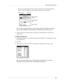 Page 101Application-specific tasks
93
– Tap Go To at the bottom of the screen to open the Go to Date dialog box. 
Select a date by tapping a year, month, and day in the calendar.
TIPIn the Go to Date dialog box, you can also use the scroll button on the front 
panel of the handheld to move forward or backward one month at a time.
2.After you locate the date, follow the steps for scheduling an event for the 
current day.
To schedule an untimed event: 
1.Select the date that you want for the event as described in...
