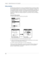 Page 158Chapter 7 Setting Preferences for Your Handheld
150
Editing connections
The following example shows you how to edit the IR to Phone connection to adjust 
the communication speed; you can similarly edit other connections or settings. You 
can use the IR to Phone connection to perform a remote IR HotSync operation. To 
accomplish the HotSync operation, your handheld sends data through its IR port 
to a modem attached to or within a mobile phone, which then dials a modem 
attached to or within your desktop...