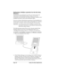 Page 88Page 78  Using Your Basic Applications
Performing a HotSync operation for the first time: 
Windows
The first time you synchronize your data, you need to enter user 
information on Palm Desktop software. After you enter this 
information and synchronize, the HotSync Manager recognizes your 
handheld and doesn’t ask for this information again.
If you are a System Administrator preparing several handhelds for a 
group of users, you may want to create a user profile. See “Creating a 
user profile” in Chapter...