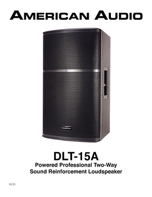 Page 1DLT-15A
Powered Professional Two-Way 
Sound Reinforcement Loudspeaker
11/11 