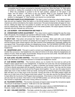 Page 11
 compatible dual CD player connected to channels one and two. When the Fader "q" Start option 
 is  turned  on,  sliding  the  crossfader  to  the  far  left  position  will  trigger  playback  on  CD  player 
 1.  When  the  crossfader  is  pushed  to  the  far  right  position,  playback  on  CD  player  2  will 
 begin,  and  CD  player  1  will  return  to  the  cue  position.  Refer  to  your  American  Audio  CD 
 player  user  manual  for  setting  CUE  POINTS.  Turn  the  ON/OFF  SWITCh...