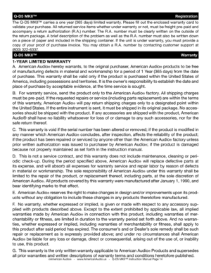 Page 14
1-YEAr LIMItED WArrANtY
A.  American Audio® hereby warrants, to the original purchaser, American Audio® products to be free 
of manufacturing defects in material and workmanship for a period of 1 Year (365 days) from the date 
of purchase. This warranty shall be valid only if the product is purchased within the United States of 
America, including possessions and territories. It is the owner’s responsibility to establish the date and 
place of purchase by acceptable evidence, at the time service is...