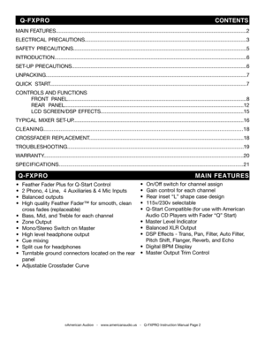 Page 2
©American Audio®   -   www.americanaudio.us   -   Q-FXPRO Instruction Manual Page 2
MAIN FEATURES....................................................................................................................................2
ELECTRICAL  PRECAUTIONS................................................................................................................3
SAFETY...