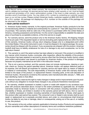 Page 22
1-Year LiMiteD WarrantY
A.  American Audio® hereby warrants, to the original purchaser, American Audio® products to be free 
of manufacturing defects in material and workmanship for a period of 1 Year (365 days) from the date 
of purchase. This warranty shall be valid only if the product is purchased within the United States of 
America, including possessions and territories. It is the owner’s responsibility to establish the date and 
place of purchase by acceptable evidence, at the time service is...