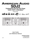 Page 1
Featuring:
User Guide 
and Reference Manual
6122 S. Eastern Ave
Los Angeles Ca. 90040
www.americanaudio.us   9/08
SDJ2
Professional Dual SD Card Player
"EASY, FAST, & RELIABLE" 