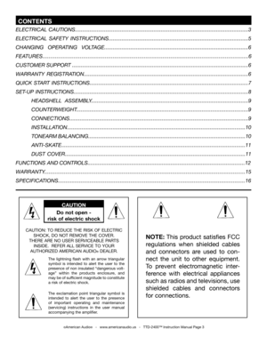 Page 2
©American Audio®   -   www.americanaudio.us   -   TTD-2400™ Instruction Manual Page 3
ELECTRICAL CAUTIONS.......................................................................................................................3
ELECTRICAL  SAFETY  INSTRUCTIONS................................................................................................5
CHANGING  OPERATING  VOLTAGE
...................................................................................................6...