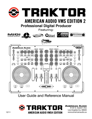 Page 1Featuring:
User Guide and Reference Manual
6122 S. Eastern Ave
Los Angeles Ca. 90040
www.americanaudio.us 12/11
Professional Digital Producer
SamplingSampling         