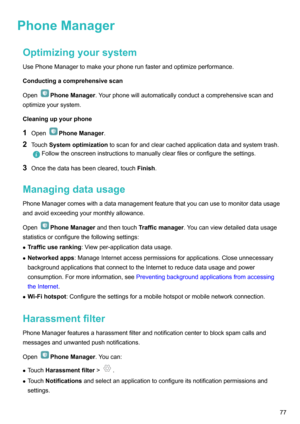 Page 82PhoneManagerOptimizingyoursystemUsePhoneManagertomakeyourphonerunfasterandoptimizeperformance.
Conductingacomprehensivescan
Open
PhoneManager .