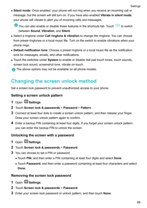 Page 94zSilentmode :Onceenabled,yourphonewillnotringwhenyoureceiveanincomingcallor
message,butthescreenwillstillturnon.Ifyouhavealsoenabled Vibrateinsilentmode,
yourphonewillvibratetoalertyouofincomingcallsandmessages.