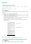 Page 92SettingsEnablinglocationaccessEnablelocation-basedservicestoensurethatmap,navigation,andweatherapplicationscan
accessyourlocationinformation.
Featuresmayvarydependingonyourcarrier.
1 OpenSettings .
2 Touch Advancedsettings !Locationaccess andthenturnonthe Accessmylocation
switch.
3 Threeoptionsareavailableunder Locationmode:
z UseGPS,Wi-Fi,andmobilenetworks :UsesGPSandyourphone'sInternetconnection....