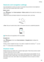 Page 95GesturesandnavigationsettingsUsesimplegesturestocontrolyourphone.Forexample,flipyourphonetomuteringtonesor
holdittoyoureartoanswercallsordialanumber.
Motioncontrol
Open
Settings .TouchSmartassistance !Motioncontrol andthenselectthemotionsyou
wanttoenable.
z Flip :Mutesoundsanddisablevibrationsforincomingcalls,alarms,andtimers.

z Draw :Useyourknuckletodrawaletteronthescreenandlaunchapredefinedapplication.
...