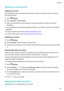 Page 98Settingupanaccount
Addinganaccount Manyapplicationsandonlineservicesrequireyoutocreateanaccountinordertoaccessthe
fullrangeoffeatures.
1 Open
Settings .
2 Touch Accounts !Addaccount .
3 Selectanaccounttype,andthenfollowtheonscreeninstructionstoenteryouraccount
information.
z 