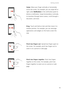 Page 15Getting started 
10
Swipe: Move your finger vertically or horizontally 
across the screen. For example, you can swipe left or 
right under 
Notifications in the notification panel to 
dismiss a notification. Swipe horizontally or vertically 
to transition through home screens, scroll through a 
document, and more.
Drag: Touch and hold an item and then move it to 
another position. For example, you can rearrange 
applications and widgets on the home screen this 
way.
Pinch two fingers out: Spread two...