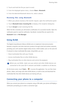 Page 66Sharing data 
61
2. Touch and hold the file you want to send.
3. From the displayed option menu, choose Share > Bluetooth.
4. From the detected Bluetooth device list, select a device.
Receiving files using Bluetooth
1. When your phone receives a file transfer request, open the notification panel.
2. Touch Bluetooth share: Incoming file to display a file reception dialog box.
3. Touch Accept to start receiving the file.
When the file is received, you will receive a notification of a successful transfer....