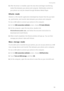 Page 54Sharing data 
50
3. After the driver is installed, open the new drive and begin transferring 
media files between your phone and computer. Multimedia content on 
your phone can only be viewed through Windows Media Player.
HiSuite mode
HiSuite is a file transfer application developed by Huawei that lets you back 
up, synchronize, and transfer data between your phone and computer. 
1. Use a USB cable to connect your phone to the computer. 
2. On the USB connection methods screen, choose PC Suite (HiSuite)....