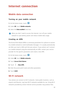 Page 4642
Internet connection
Mobile data connection
Turning on your mobile network
1. On the home screen, touch .
2. Under All, touch Mobile networks. 
3. Select the Data enabled check box.
 
When you dont need to access the Internet, turn off your mobile 
network to save battery power and reduce mobile data usage. 
Creating an APN
The Access Point Name (APN) is a necessary parameter for a phone to connect 
to a mobile network or send multimedia messages. It is usually automatically 
set after you insert a SIM...