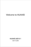 Page 1Welcome to HUAWEI
User Guide
HUAWEI U8510-1 