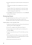 Page 4948
2. Use the cropping tool to select the portion of the picture to 
crop.
• Drag from the inside of the cropping tool to move the 
image.
• Drag an edge of the cropping tool to resize the image.
• Drag a corner of the cropping tool to resize the image 
without changing the aspect ratio.
3. Touch Save to save the cropped picture, or touch Discard 
to discard the changes.
Enjoying Music
You can download music files to your PC or insert a CD in 
your PC’s optical disc drive and copy the files to your...