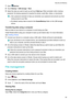 Page 701
Open Backup
.
2 T
ouchBackup!USBstorage!Next .
3 Selectthedatayouwanttobackupandtouch Backup.Whenprompted,enterabackup
password.Nobackuppasswordisrequiredforphotos,audiofiles,videos,ordocuments. z
Setapasswordremindertohelpyourememberyourpasswordandpreventyoufrom
losingaccesstoyourfiles.
z Bydefault,backupdataissavedtotheHuaweiBackup 

folderontheUSBstorage
device.
Transferringdatausingacomputer...