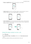 Page 153Accessibility Features 
146
• Browse a magnified area: Swipe the screen using two or more fingers.
• Adjust the zoom: Pinch two or more fingers together or spread them apart. To zoom in, 
spread your fingers apart. Pinch your fingers together to zoom back out.
• Zoom in temporarily: Touch the screen three times in quick succession, and then hold your 
finger on the screen. Keep your finger on the screen and swipe to browse a magnified area. 
Release your finger to zoom back out.
Using the power button to...