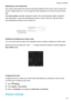 Page 59Adjustingthecolortemperature
Eyecomfortmodereducestheamountofbluelightemittedfromthescreen,whichmaygivethe screenaslightlyyellowhue.Youcanadjustthecolortemperaturetocontroltheamountofblue
light.
When Eyecomfort isenabled,swipeleftorrightonthecolortemperatureslidertoadjustthe
colortemperature.Coolercolortemperaturesproduceawhiteorbluehue,whereaswarmer
colortemperaturesproducearedoryellowhue. 
Enablinganddisablingeyecomfortmode...