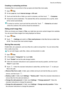Page 90Creatingorextractingarchives
Compressfilesinaziparchivetofreeupspaceandsharefilesmoreeasily.
1 Open
Files .
2 Onthe Localtab,touch Internalstorage orSDcard .
3 Touchandholdthefileorfolderyouwanttocompress,andthentouch
!Compress .
4 Choosethearchivedestination.Theselectedfileswillbecompressedintoazipfile,which
willbenamedautomatically.
Toextractanarchive,touchandholdthearchivefile.Touch! Extractto andselect...