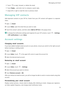 Page 80Messaging and Email  
73
• Touch to reply, forward, or delete the email.
• Touch Reply… and enter text to compose a quick reply.
• Swipe left or right to read the next or previous email.
Managing VIP contacts
Add important contacts to your VIP list. Emails from your VIP   c o n t a c t s   w i l l   a p p e a r   i n   a   s e p a r a t e             
inbox.
1 Open Email.
2 In your Inbox, open the email that you want to read.
3 Touch the contacts photo, and then select Add to VIP list in the popup menu....