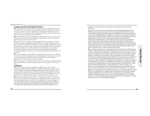 Page 103194Safety & Warranty
12. Changes to the Service and Termination of the Service
 
(a) We may change these Terms from time to time without notice to you. Should you object to 
any of these Terms or any changes to them, or should you become dissatisﬁed with the Service 
in any way, your only recourse is to immediately: (1) discontinue use of the Service; and (2) 
terminate the Service and notify us of the termination. Termination of the Service may, in some 
instances, require you to change your PCS Service...