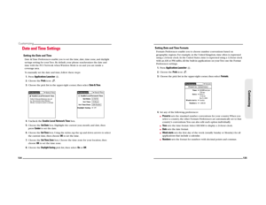 Page 73134Customizing
Date and Time SettingsSetting the Date and TimeDate & Time Preferences enable you to set the time, date, time zone, and daylight 
savings setting for your Treo. By default, your phone synchronizes the date and 
time with the PCS Network when Wireless Mode is on and you are inside a 
coverage area. 
To manually set the date and time, follow these steps:
1.Press Applications Launcher . 
2.Choose the Prefs icon  . 
3.Choose the pick list in the upper-right corner, then select Date & Time....