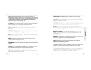 Page 89166Glossary
1XRTT: The next generation of mobile Internet connectivity that allows for 
persistent data connections as long as you are actively using your data connection. 
The average data transmission rate is around 70kb/s although theoretical limits are 
153.6kb/s. With PCS Vision plans, you pay a monthly rate for unlimited data 
transfer and you don't pay for connection time.
Alt (alternative)  : A keyboard key. Type a letter on the keyboard, then press Alt  
to access variations such as...