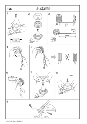 Page 291151471-95   Rev. 1  2009-01-16
Clic
1
2
3
5
67
9
6,0 m
18
4
8
3,05 m
9
2,0-2,4 mm.079-.095
10 cm
     4
6 15 cm
T25 