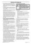 Page 181TÉCNICA DE TRABALHO
Portuguese – 1811155296-38 Rev.1 2012-11-19de serem direitos ou canhotos deverão usar esta 
posição. Com esta posição você poderá reduzir mais 
facilmente o efeito de retrocesso e simultaneamente 
manter o controlo sobre a moto-serra. Não solte os 
punhos!  (51)
3 A maioria dos acidentes de retrocesso ocorrem na 
poda de ramos. Assuma uma postura ﬁrme e veriﬁque 
se nenhum objecto no solo pode fazê-lo tropeçar ou 
perder o equilíbrio.
Por decuido, o sector de risco de retrocesso da...