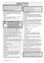 Page 75ARBEIDSTECHNIEK
Dutch – 751155296-38 Rev.1 2012-11-19Hieronder volgt een theoretische beschrijving van hoe de 
meeste voorkomende situaties waarmee de gebruiker 
van een motorkettingzaag te maken krijgt, gehanteerd 
moeten worden.
Snoeien
Bij het snoeien van dikkere takken moet men dezelfde 
principes toepassen als bij het zagen.
Zaag moeilijke takken stukje voor stukje af. (61)
Zagen
Als u een stapel stammen heeft, moet iedere stam die u 
wilt zagen, van de stapel af, op een zaagbok of -tafel 
worden...