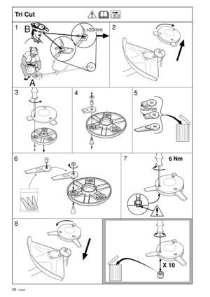Page 2626 – English
1 Tri Cut
2
3
4
5
67
8>20mm
>20mm
!
B
A
6 Nm
X 10 