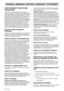 Page 2424 – English
FEDERAL EMISSION CONTROL WARRANTY STATEMENT
YOUR WARRANTY RIGHTS AND 
OBLIGATIONS
The EPA (The US Environmental Protection Agency), 
Environment Canada and Husqvarna Construction Products 
are pleased to explain the emissions control system warranty 
on your 2009 and later small nonroad engine. In U.S. and 
Canada, new small nonroad engines must be designed, built 
and equipped to meet the federal stringent anti-smog 
standards. Husqvarna Construction Products must warrant 
the emission...