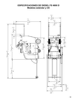 Page 39
39

ESPECIFICACIONES DE DIESEL FS 4800 D
Modelos estándar y CE 