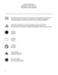 Page 14
14

• This symbol indicates that the machine is in conformance with the applicable European directive.
• Este símbolo indica que la máquina es de conformidad con la directiva europea aplicable.
• Ce symbole indique que la machine est conforme à la directive européenne applicable.
• Please read the instructions for use prior to operating the machine for the first time.
• Por favor lea las instrucciones de uso antes de manejar la máquina por primera vez.
• Ne pas oublier de lire les instructions...