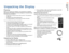 Page 3 2      
Unpacking the
Display
Unpacking the DisplayPlanningBefore you unpack your displays, you should have a detailed 
plan of how the displays are to be configured. It should include 
the following calculations:
•Power (max. of three units per 20A circuit for 115V operation)
•Cable runs
• Ventilation and cooling requirements
• If hanging display on a wall, location of studs in the wall
Have the Following Tools Available:
• Level to ensure the display is hung straight.
• Stud finder (if hanging display...