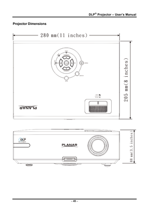 Page 53
DLP® Projector – User’s Manual 
Projector Dimensions 
 
 
  
– 45  –  
