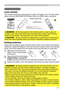 Page 15
13

Remote control
Remote control
Laser pointer
This remote control has a laser pointer in place of a finger or rod. The laser beam 
works and the LASER INDICATOR lights while the LASER button is pressed.
►The laser pointer of the remote control is used in place of 
a finger or rod. Never look directly into the laser beam outlet or point the laser 
beam at other people. The laser beam can cause vision problems.
WARNING
►Use of controls or adjustments or performance of procedures 
other than those...