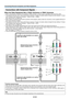 Page 19E-19
Connecting Personal Computers and Video Equipment
Note
In some rare cases, the picture may not be displayed, depending on the connected device.
Projecting component signals
Please note that when inputting 480i or 576i signals using a separately sold component cable and viewing video images, depending on the
connected device and the video source being projected, the picture may be disturbed or may not be projected properly.
In such cases, it is possible to achieve a picture with no disturbance that...