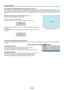 Page 34E-34
General Operation
If the password input display appears when the power is turned on
When a password has been registered, the “Password” input window appears on the projected image when the power is turned
on. The projector continues projecting this image until the correct password is input. At this time, only the STANDBY button (power
off) works. Use the procedure described below to input the registered password. For instructions on registering the password, see
E-33.
Input the password using the...