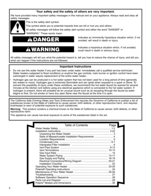 Page 22
Your safety and the safety of others are very important.
We have provided many important safety messages in this manual and on your appliance. Always read and obey all 
safety messages.
This is the safety alert symbol.
This symbol alerts you to potential hazards that can kill or hurt you and others.
All safety messages will follow the safety alert symbol and either the word “DANGER” or
“WARNING.” These words mean:
Indicates an imminently hazardous situation which, if not 
avoided, will result in death...