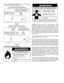 Page 1212
Breathing Hazard - Carbon Monoxide Gas
Breathing carbon  monoxide can cause brain  damage or
death.  Always read and understand  instruction  manual. Under no circumstances should
the input exceed the rate shown
on the water heater
’s rating label.  
Overfiring could result in damage to
the water heater and sooting.
Gas and carbon monoxide detectors
are available.
Installations  above  2000  feet  (610  meters)  require 
replacement  of  burner  orifices  in  accordance  with  current 
edition  of...