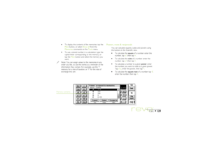 Page 129129
Calc
·To display the contents of the memories: tap the
Mem button, or select Show all from the
Memories commands on the Tools menu.
·To use a stored number in a calculation: type the
capital letter corresponding to the memory, or
tap the Mem button and select the memory you
want.Note: You can assign values to the memories in any
order you like, so use the names as a reminder of the
information they contain. For example, use the ‘T’
memory for a rate of taxation, or ‘Y’ for the rate of
exchange into...