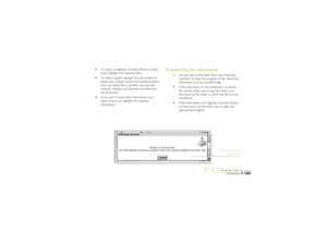 Page 189189
Infrared
·To select an Agenda, Contacts, Phone or Data
entry; highlight the required entry.
·To select a graph, highlight the cell contents in
Sheet view. Graphs cannot be transferred direct
from one Sheet file to another, only the cell
contents. Relative and absolute cell references
are preserved.
·If you want to send other information, e.g. a
piece of text, just highlight the required
information.
Transferring the information
1.Ask the user of the other Revo (the ‘receiving
machine’) to open the...
