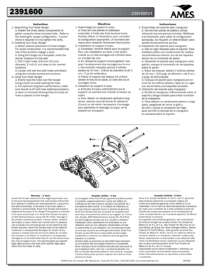 Page 1 2391600
Instructions1. Assembling Your Hose Hanger a. Fasten the three plastic components to-gether using the three included bolts.  Refer to  the drawing for proper configuration.  A screw-driver is required to fully tighten the bolts. 2. Installing Your Hose Hangera. Select desired placement of hose hanger. For wood construction, it is recommended that one of the anchors engage a stud.b. Using the hanger as a template, mark the anchor locations on the wall.c. Drill 2 pilot holes 3/8 inch (10 mm)...