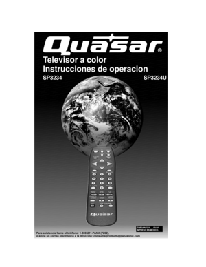 Page 17Televisor a color
Instrucciones de operacion
SP3234U SP3234
TQB2AA0374 10116
IMPRESO EN MEXICO.
Para asistencia llame al tel fono: 1-800-211-PANA (7262),
o env e un correo electr nico a la direcci n: consumerproducts@panasonic.comé
íóó 