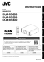 Page 1.
D-ILA
PROJECTOR
DLA-RS600
DLA-RS500
DLA-RS400
. .
.
Not suitable for household room illumination. INSTRUCTIONS
B5A-1144-0DGetting Started
Set up
Operate
Adjust/Set
Maintenance
Troubleshooting
Others  http://manual3.jvckenwood.com/projector/mobile/global/
The Mobile User Guide can be viewed on mobile internet devices including\
 
smartphones and tablets.
Mobile User Guide Pour utilisation par le client :
Entrerci-dessous le N°de série qui 
est situé sous le boîtier. Garder 
cetteinformation comme...